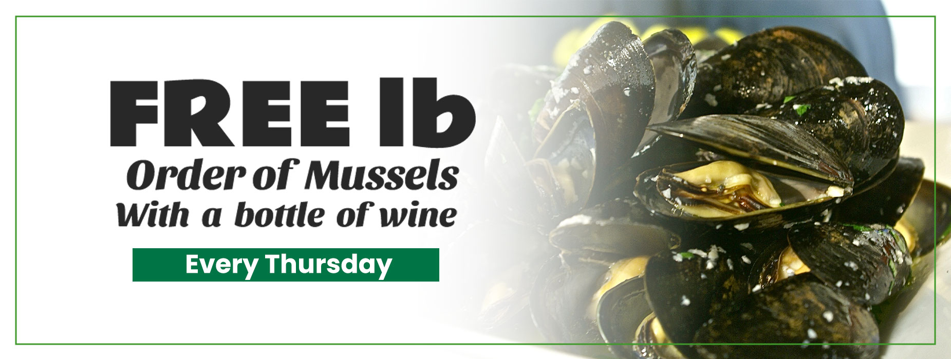 Free lb Order of Mussels with a Bottle of Wine - Every Thursday